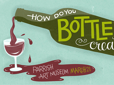 How do you bottle creativity? illustration lettering wine