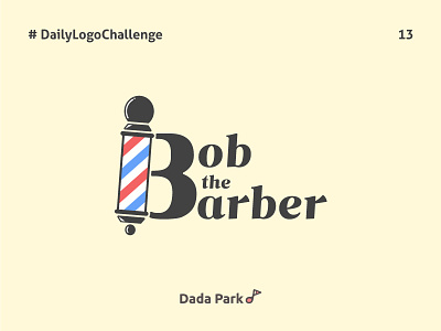 Daily Logo Challenge 13 - Bob the Barber dailylogochallenge logo logodesign