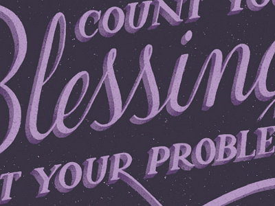 Count your blessings II hand lettering lettering postcardproject script serif typography