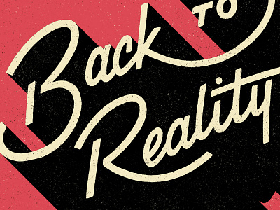 Back to Reality back to reality hand lettering lettering postcard project real world type typography