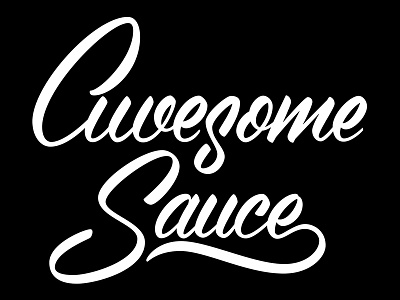 Awesome Sauce III awesome sauce brush script lettering type typography vector