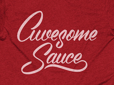 Awesome Sauce V: The Sauce Strikes Back awesome sauce brush script cotton bureau lettering type typography vector