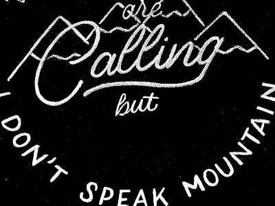 What are they saying? its a joke lettering mountains sketch typography