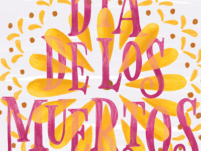 Feliz Dia de los Muertos! day of the dead dia de los muertos digital illustration lettering