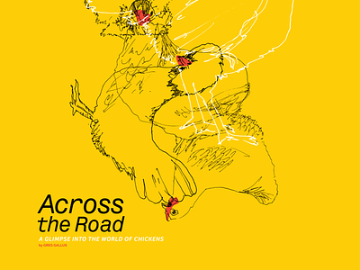 Across the Road Poster chicken design illustration linework typography yellow