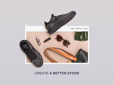 Create a better store