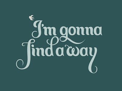 Find a way_lettering