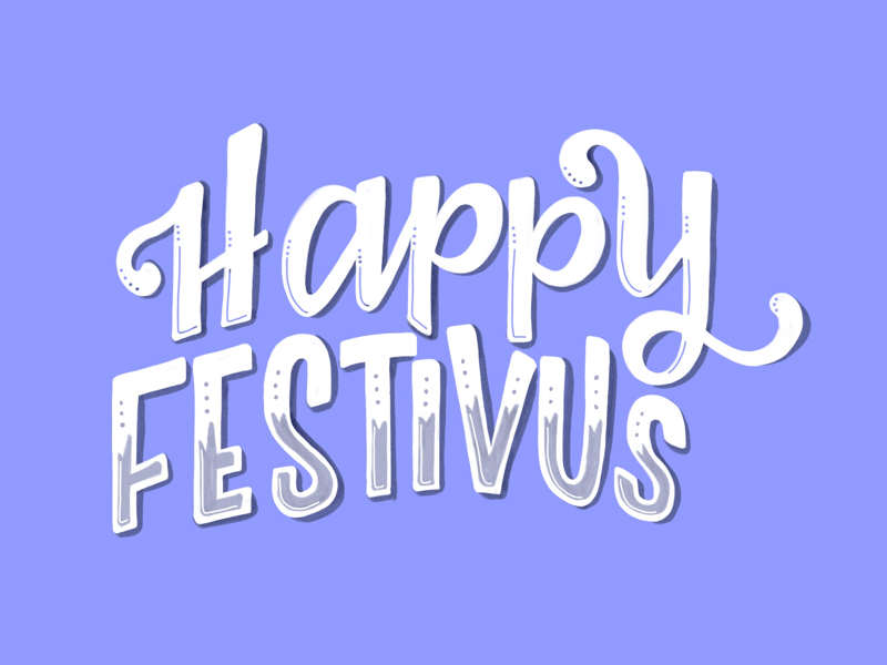 Happy Festivus by Rachel Kelly on Dribbble