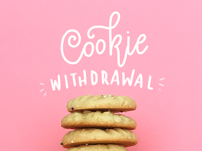 Cookie Withdrawal baking calligraphy edible type food photography food stylist food type hand lettering lettering lettering inspiration type typography