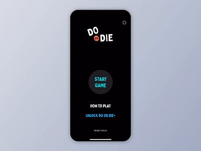 Do or Die - Mobile Game Setup animation game interactions mobile party game principle setup ui ux