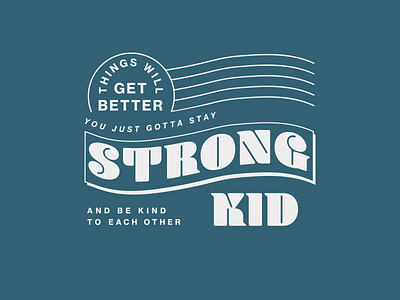 Stay Strong Kid coronavirus covid 19 design illustration positive quarantine type typography vector