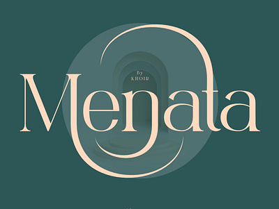 Menata - Serif Classic alternates branding classic classy design font hipster font illustration invitation letters logo logo design logotype magazine modern font modern typography new poster typography unique font