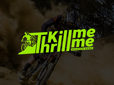 Kill me thrill me bike bikes biking design green logo logodesign mountain