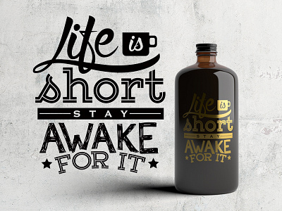 Coffee is Life art bottle coffee design life monday motivational type typography