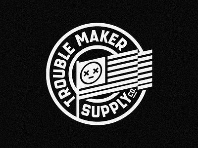 Trouble Maker Supply Co. apparel badge badge design badge logo badgedesign brand brandidentity branding branding design clothing brand clothing label design illustration logo logodesign minimal streetwear vector