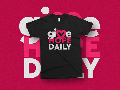 Give Hope Daily shirt design