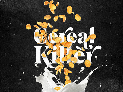 Cereal Killer on the loose design illustration poster poster art poster design type art typedesign typography vector