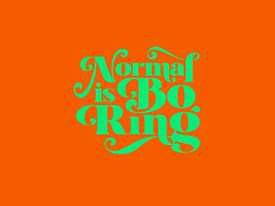 Never Normal abstract art abstract design abstract logo motivational monday motivations type art type design typedesign typogaphy typographic typography art