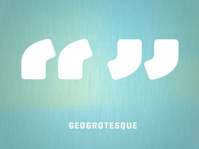 Geogrotesque Love