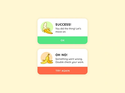 Daily UI 011: Flash Message 011 banana clean daily dailyui dailyui011 design error flash graphic illustration message simple success ui vector