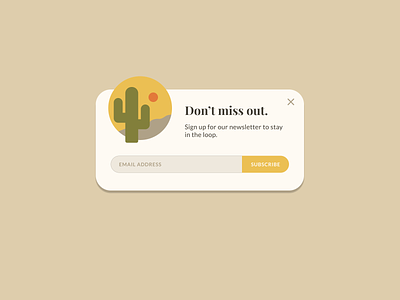 Daily UI 016: Pop-up / Overlay 016 cactus challenge daily daily ui dailyui dailyui016 desert design figma form illustration modal modal window newsletter overlay pop up popup subscribe ui