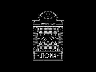 Greetings from Utopia badge blackandwhite buildings city design graphicdesign illustration linework logo utopia