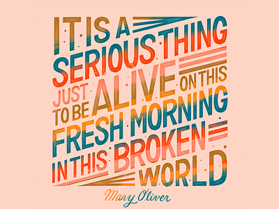 Mary Oliver Fresh Morning Quote hand lettering handlettering type art typogaphy