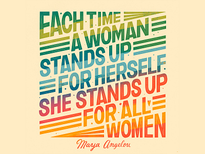 Women Stand Up Maya Angelou Print