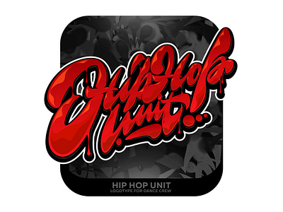 Hip Hop Unit Lettering branding calligraphy design graffiti illustration illustrator lettering logo logotype type typography vector каллиграфия леттеринг