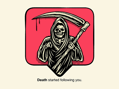 Death Follows 2d apparel clothing creative design illustration reaper skull t shirt
