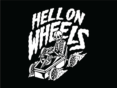 Hell on Wheels 2d apparel artwork clothing comic creative design illustration skeleton skull t shirt typography