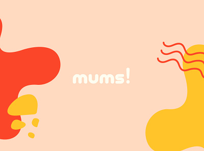 Mums! Branding branding colorfull colors design digitalcreation digitaldesign flat food food app fooddelivery graphicdesign graphics illustrator logo logotype minimalism shapes vector