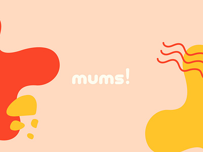 Mums! Branding