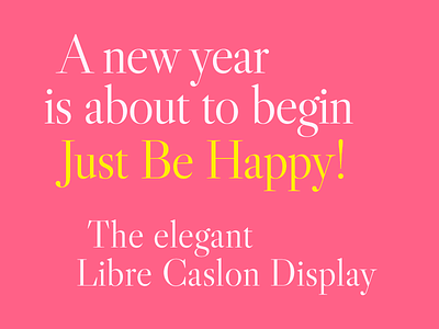 Just Be Happy in 2014 beautiful bodoni caslon delicate didot display font free lettering serif sexy