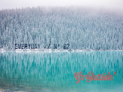 EVERYDAY // Nº 02 (Go Outside!) inspiration snow unsplash winter