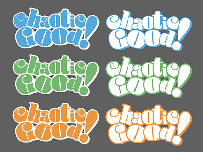Chaotic Good! design illustration typography