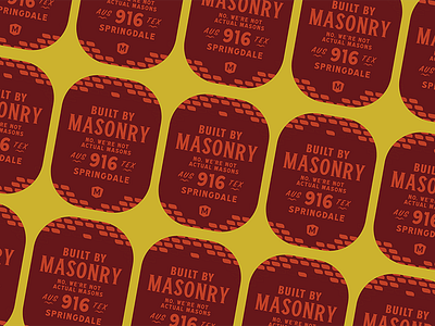 Not Actual Masons Pt.2 austin built mason masonry sticker typography