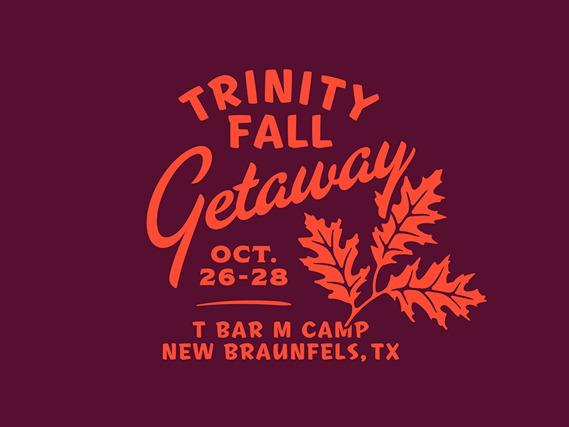 Fall Getaway illustration typography oak foliage leaf retreat trinity fall getaway