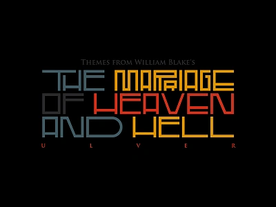 The Marriage of Heaven and Hell. Tribute to Ulver design font graphic lettering lines type typedesign typography ulver