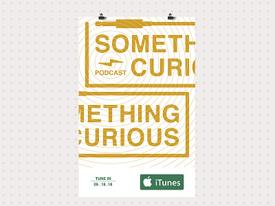 Something Curious curious itunes logo northern michigan university podcast poster something stevo