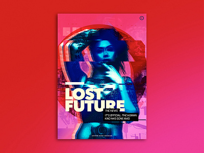 PROJECT POSTERS - Lost Future colors cyberpunk future girl graphic design poster typography