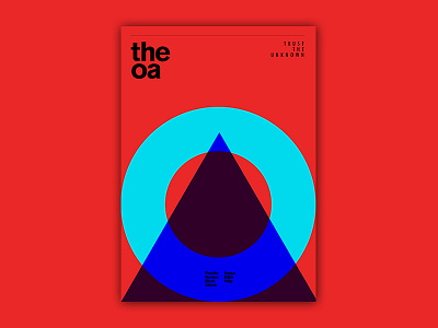 PROJECT POSTERS - The Oa graphic design poster design shapes swiss design the oa typography