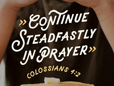 Verse Type 4:2 bible colossians prayer steadfastly typography verse