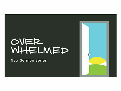 Un-used Sermon Series Concept church concept door god landscape open overwhelmed series sermon stress sun title