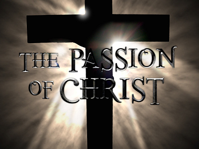 Event Poster, The Passion of Christ dark grunge photoshop poster print typography