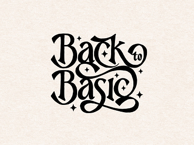 Back to Basic Lettering calligraphy design font graphic design handlettering handmade lettering procreate quotes typography