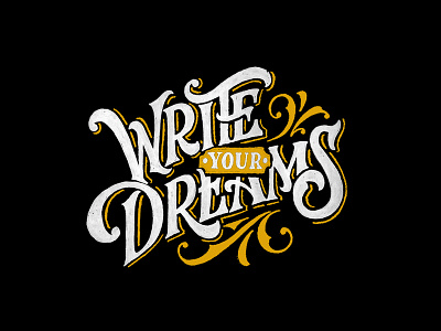 Write Your Dreams design font graphic design handlettering indonesia lettering logo logotype quotes