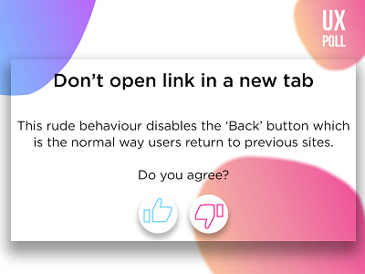 Tab or no tab agree browser colourful digital disagree fun poll question research userexperience ux