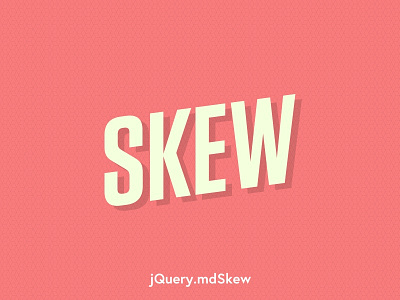 [Plugin] mdSkew.js animation css3 jquery plugin skew