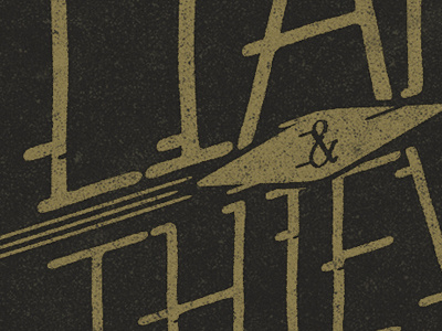 Liars & Thieves typography